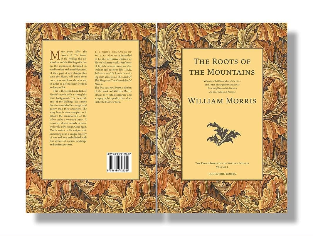 The Prose Romances of William Morris: The Roots of the Mountains - front and back cover